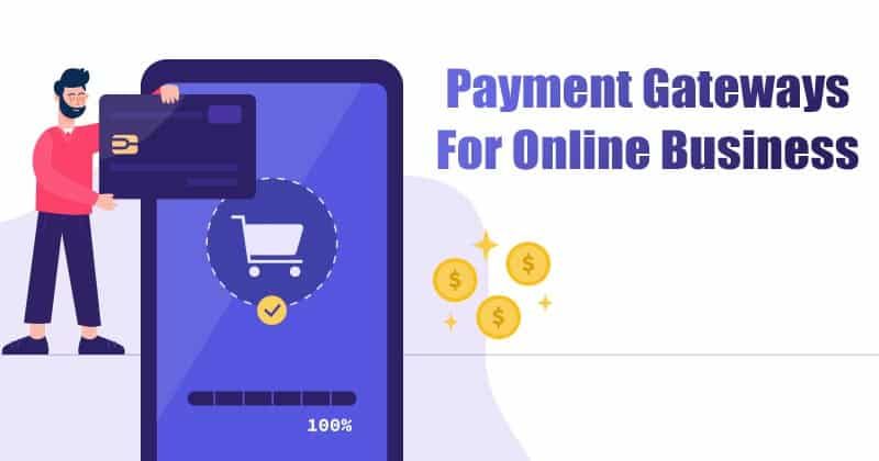 10-best-payment-gateways-for-online-business-in-2023